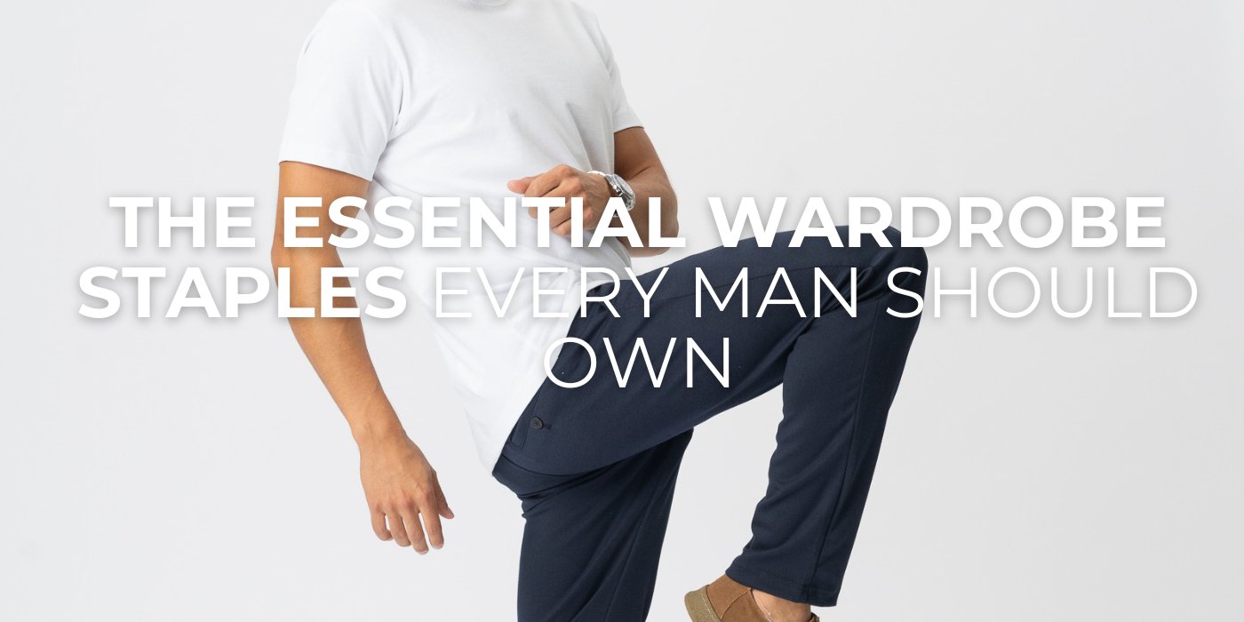 The Essential Wardrobe Staples Every Man Should Own - TeeShoppen Group™